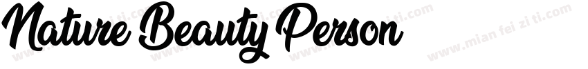 Nature Beauty Person字体转换